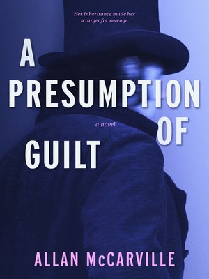 cover image of A Presumption of Guilt